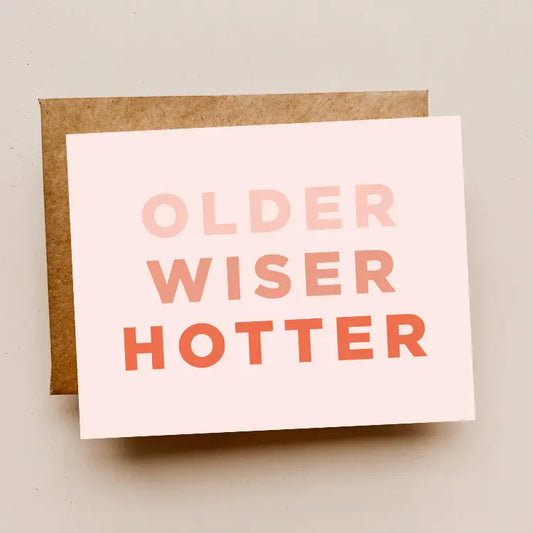 Older Wiser Hotter Card - Lulie
