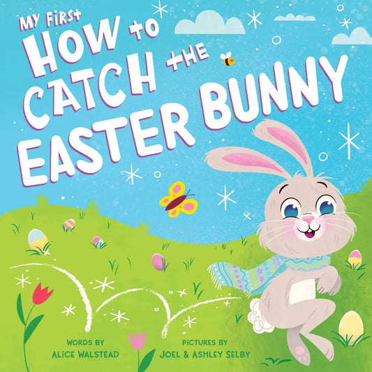 My First How to Catch The Easter Bunny - Lulie