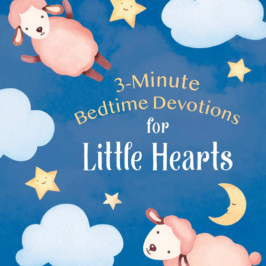 3 Minute Bedtime Devotions for Little Hearts
