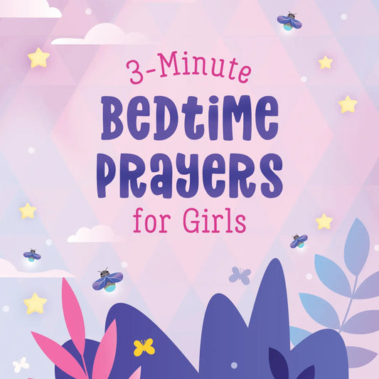 3-Minute Bedtime Prayers For Girls